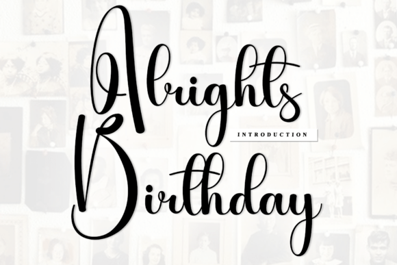 Alrights Birthday: A Premium Script Font for Brands