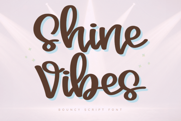Shine Vibes: The Bouncy Script Font for Crafters